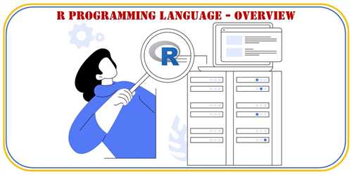 مروری جامع بر زبان برنامه‌نویسی R: ویژگی‌ها، کاربردها و مقایسه با سایر زبان‌ها